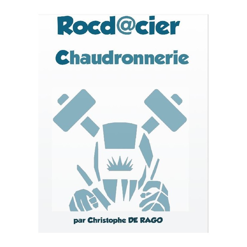 Livre Rocd@cier chaudronnerie Livre Rocd@cier chaudronnerie