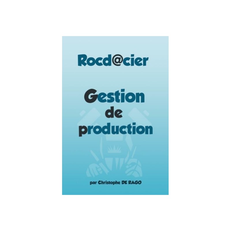 Livre Rocd@cier Gestion de production